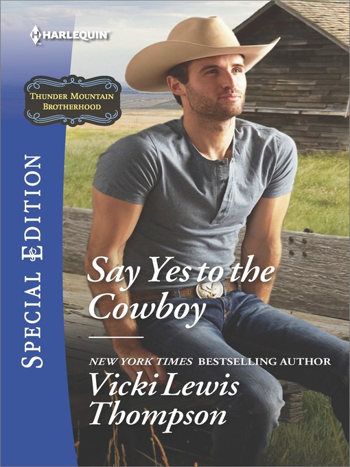 Title details for Say Yes to the Cowboy by Vicki Lewis Thompson - Available